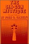 Six Gun Mystique