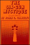 Six Gun Mystique (Hardcover)