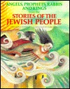 Angels, Prophets, Rabbis & Kings from the Stories of the Jewish People (Hardcover)