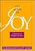 The Book of Joy: A Treasury of Delights in God