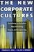 The New Corporate Cultures