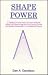 Shape Power by Dan A. Davidson