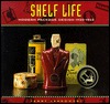 Shelf Life: Modern Package Design 1920-1945 (Paperback)