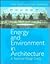 Energy and Environment in Architecture: A Technical Design Guide