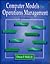 Computer Models for Operations Management