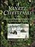 A Yankee Christmas: Feasts, Treats, Crafts and Traditions of Wintertime New England : Featuring Nantucket Noel