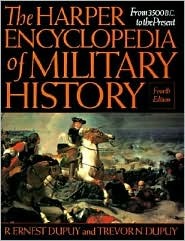 The Harper Encyclopedia of Military History: From 3500 BC to the Present (Hardcover)