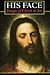 His Face: Images of Christ in Art