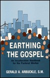 Earthing the Gospel: An Inculturation Handbook for Pastoral Workers (Paperback)