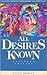 All Desires Known by Janet Morley