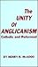 Unity of Anglicanism: Catholic and Reformed