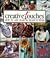 Creative Touches: How to Add Flair to Ready-to-Wear (Memories in the Making Series) (Sunset Craft Books)