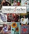 Creative Touches: How to Add Flair to Ready-to-Wear (Memories in the Making Series) (Sunset Craft Books)