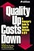 Quality Up, Costs Down: A Manager's Guide to Taguchi Methods and Qfd