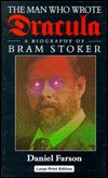The Man Who Wrote Dracula (U) (Ulverscroft Large Print Series)