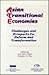 Asian Transitional Economies: Challenges and Prospects for Reform and Transformation