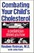 Combating Your Child's Cholesterol