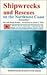 Shipwrecks and Rescues on the Northwest Coast: World War-II Japanese Torpedoing of Ships on the United States West Coast