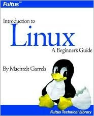 Introduction to Linux: A Beginner's Guide (Paperback)