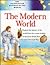 The Modern World (Illustrated History of the World)