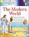The Modern World (Illustrated History of the World)