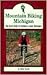 Mountain Biking Michigan: The Best Trails in Northern Lower Michigan