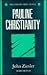 Pauline Christianity (Oxford Bible Series)