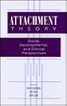Attachment Theory Attachment Theory