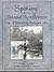 Spokane and the Inland Northwest by Tony Bamonte Spokane and the Inland Northwest by Tony Bamonte