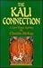 The Kali Connection: A Lynn...