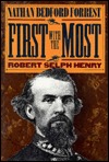 First with the Most: Nathan Bedford Forrest (Hardcover)