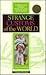 Strange Customs of the World (Looking into the Past: People, Places and Customs)