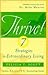 Thrive!: 7 Strategies for Extraordinary Livingoman