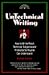Untechnical Writing: How to Write About Technical Subjects and Products So Anyone Can Understand (Untechnical Press Books for Writers Series)