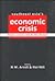 Southeast Asia's Economic Crisis: Origins, Lessons, and the Way Forward