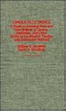 Opera Plot Index: A Guide to Locating Plots and Descriptions of Operas, Operettas, and Other Works of the Musical Theater, and Associated Material (GARLAND REF LIB HUMANITIES VOL 1099)
