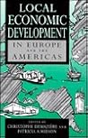 Local Economic Development in Europe and the Americas Local Economic Development in Europe and the Americas