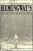 Hemingway's Neglected Short Fiction: New Perspectives