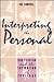 Interpreting the Personal: Expression and the Formation of Feelings