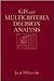 GIS and Multicriteria Decision Analysis by Jacek Malczewski