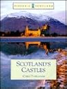 Scotland's Castles (Historic Scotland) Scotland's Castles (Historic Scotland)