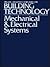 Building Technology: Mechan...