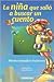 La Nina Que Salio A Buscar Un Cuento (Spanish Edition)