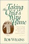 Taking the Child's Way Home Taking the Child's Way Home