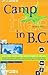 Camp Free in Bc by Kathy Copeland Camp Free in Bc by Kathy Copeland
