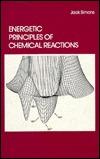 Energetic Principles of Chemical Reactions (Hardcover)