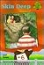 Skin Deep (The Tree House K...