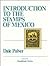 Introduction to the Stamps of Mexico
