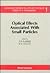 Optical Effects Associated With Small Particles by P.W. Barber