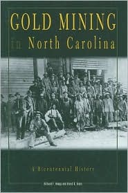 Gold Mining in North Carolina: A Bicentennial History (Paperback)